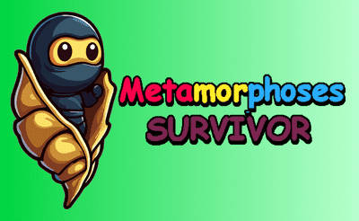 Play Metamorphosis Survivor
